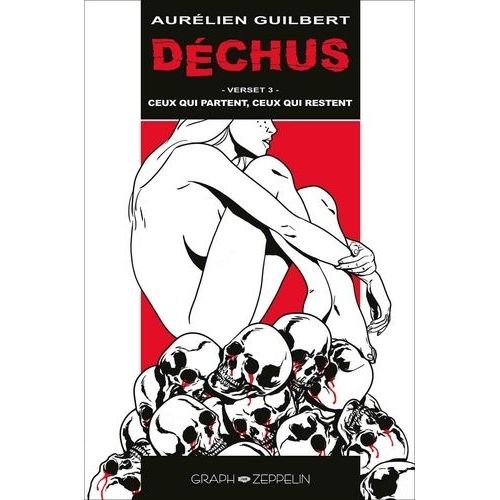 Déchus - Tome 3 - Ceux Qui Partent, Ceux Qui Restent