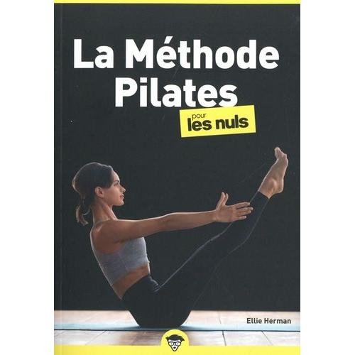La Méthode Pilates Pour Les Nuls