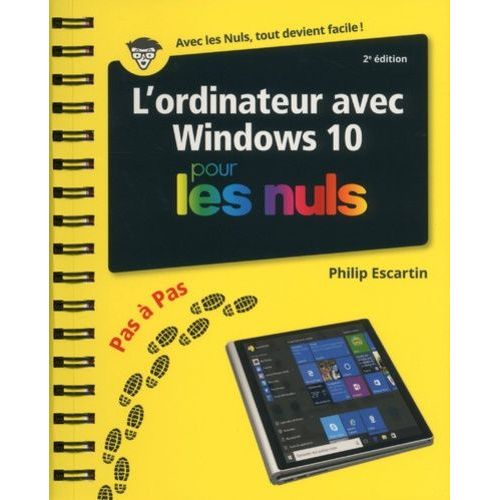 L'ordinateur Avec Windows 10 Pas À Pas Pour Les Nuls