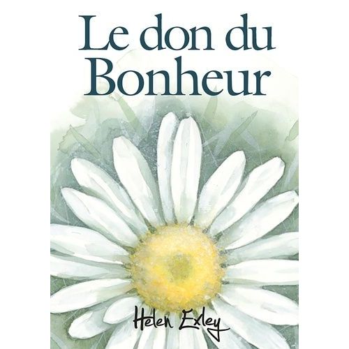 Le Don Du Bonheur