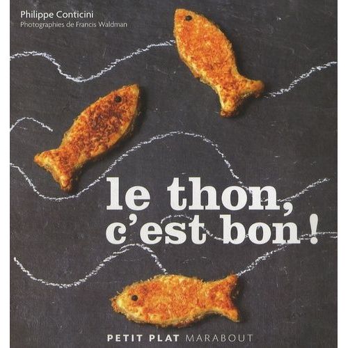 Le Thon, C'est Bon !