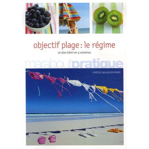 Objectif Plage - Le Régime