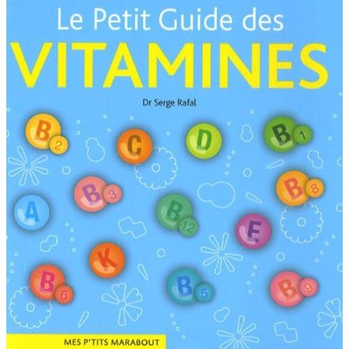 Le Petit Guide Des Vitamines