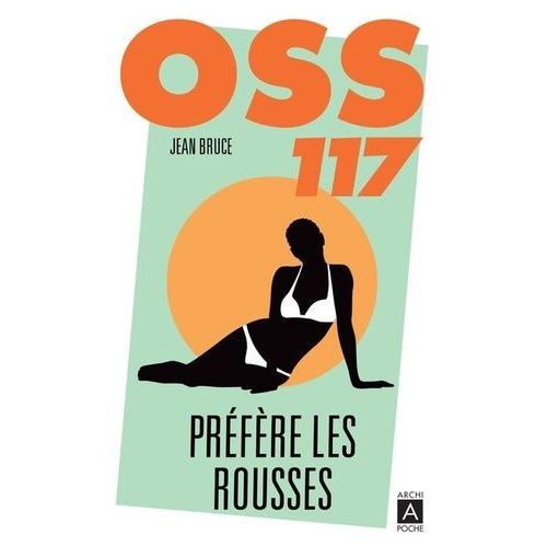Oss 117 - Oss 117 Préfère Les Rousses