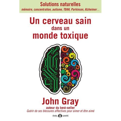Un Cerveau Sain Dans Un Monde Toxique