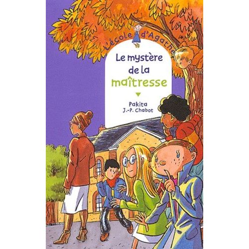 L'ecole D'agathe - Tome 33 - Le Mystère De La Maîtresse