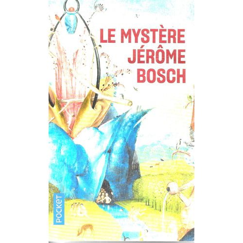 " Le Mystère Jérôme Bosch ". Peter Dempf [Texte Intégral] - Le Cherche Midi Pocket (2018)