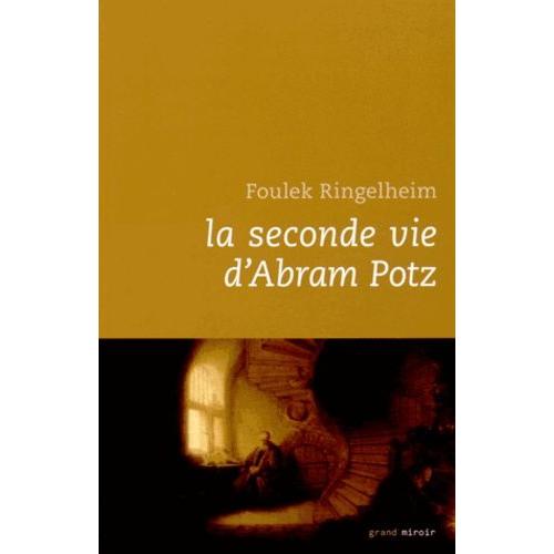 La Seconde Vie D'abram Potz