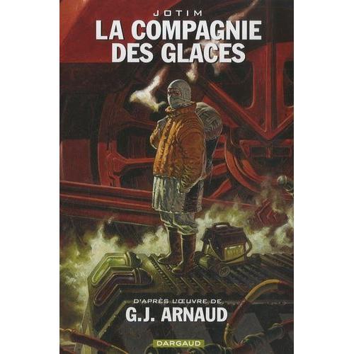 La Compagnie Des Glaces Intégrale Tome 1 - Cycle Jdrien