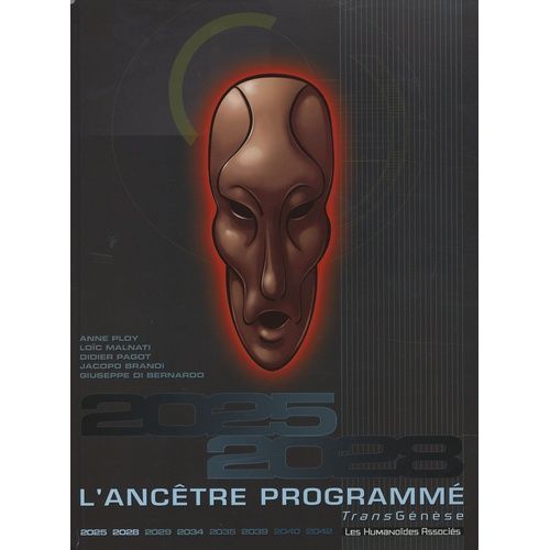 L'ancêtre Programmé L'intégrale - 2025-2028 - Transgénèse