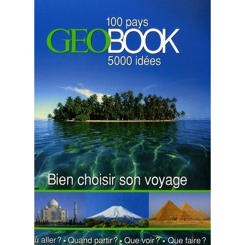 Géobook - Bien Choisir Son Voyage