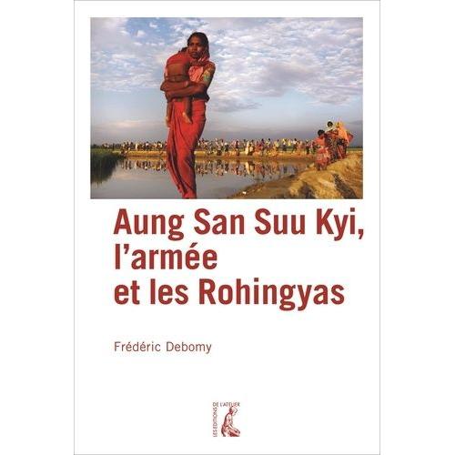 Aung San Suu Kyi, L'armée Et Les Rohingyas