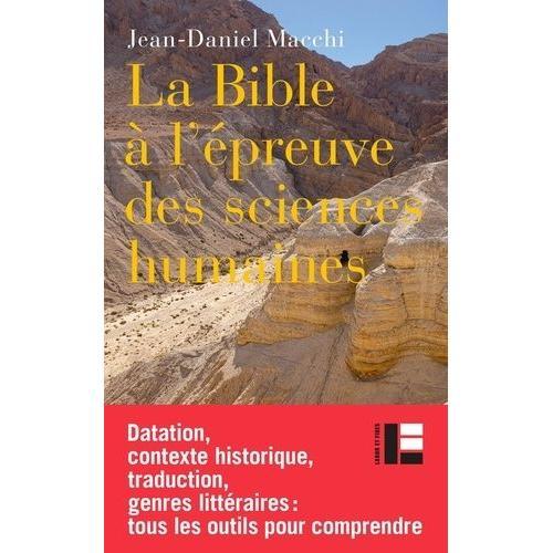 La Bible À L'épreuve Des Sciences Humaines - Introduction À L'analyse Critique De La Bible Hébraïque