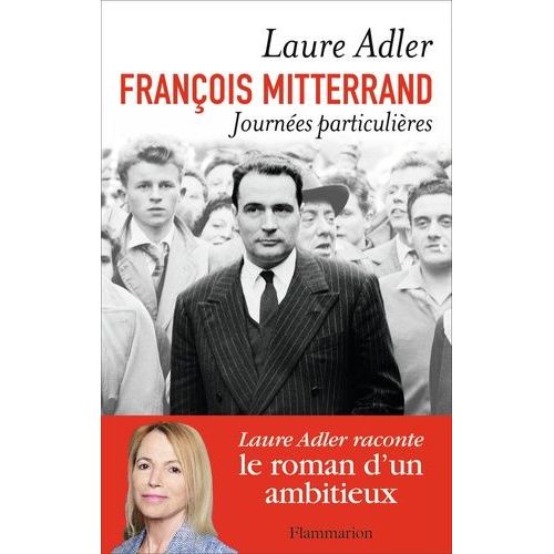 François Mitterrand, Journées Particulières