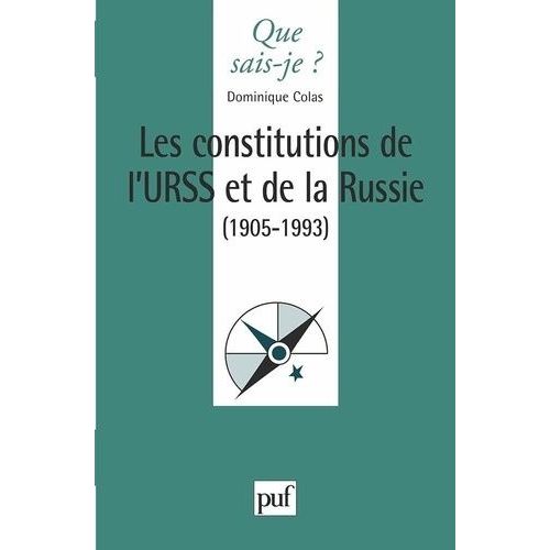 Les Constitutions De L'urss Et De La Russie (1905-1993)