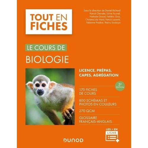 Le Cours De Biologie - Licence, Capes, Prépas