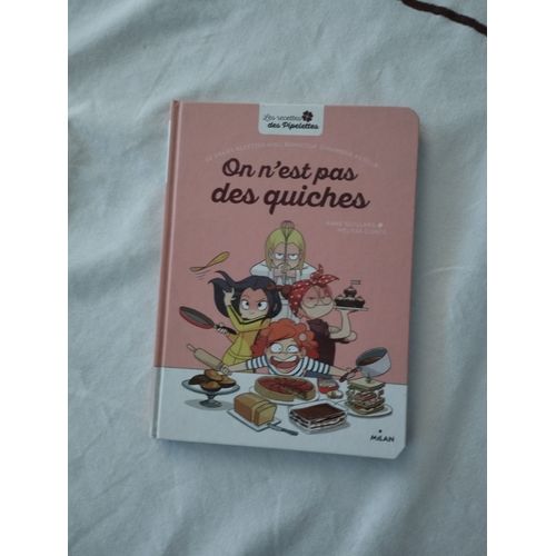 On N'est Pas Des Quiches - Livre Cuisine -