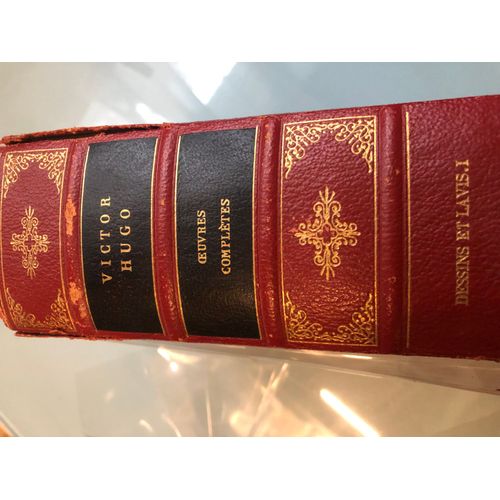 ?uvres Complètes De Victor Hugo Tome 17 (Xvii). Oeuvre Graphique , Dessins Et Lavis, Tome 1.