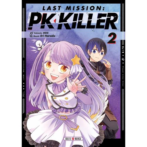 Last Mission - Pk Killer - Tome 2