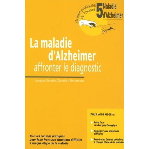 Maladie D'alzheimer - Affronter Le Diagnostic
