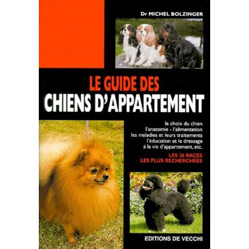 Le Guide Des Chiens D'appartement