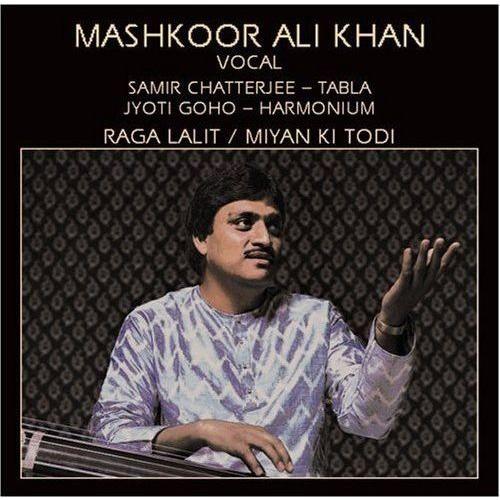 Mashkoor Ali Khan - Raga Lalit/Miyan Ki Todi [Compact Discs]