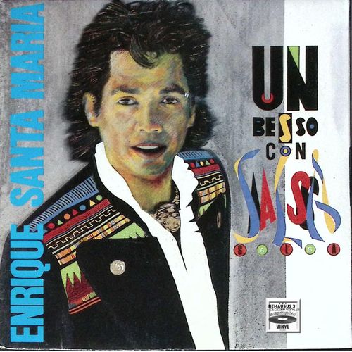 Enrique Santa Maria - Un Besso Con Salsa - 1982