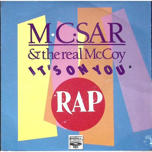 M. C. Sar & The Real Mc Coy - It's On You - 1990