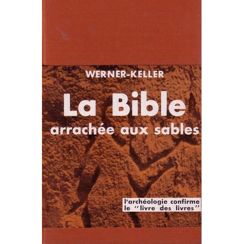 La Bible Arrachée Aux Sables