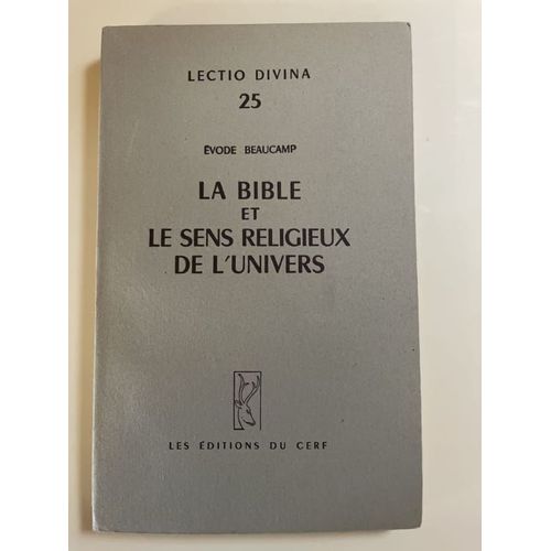 La Bible Et Le Sens Religieux De L'univers