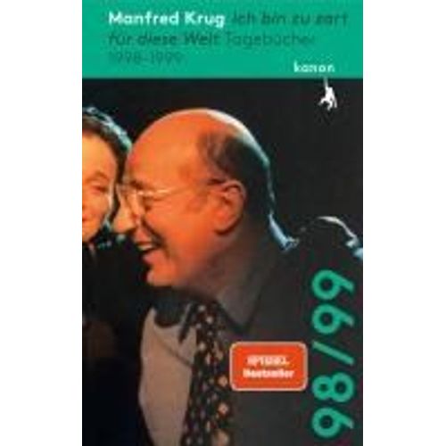 Manfred Krug. Ich Bin Zu Zart Für Diese Welt