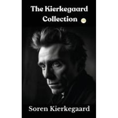 The Kierkegaard Collection