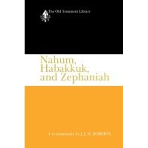Nahum, Habakkuk, And Zephaniah