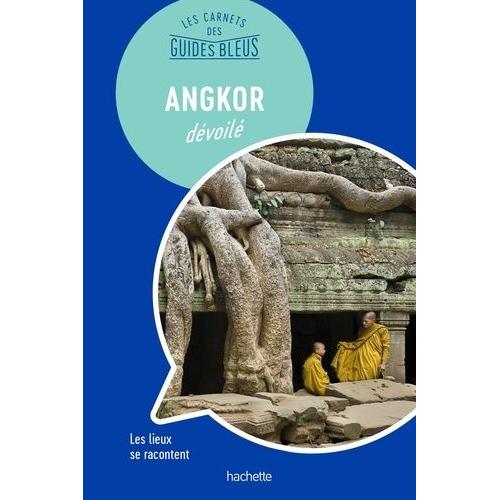 Angkor Dévoilé