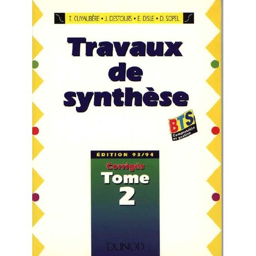 Travaux De Synthèse - Bts Comptabilité Et Gestion, Corrigés