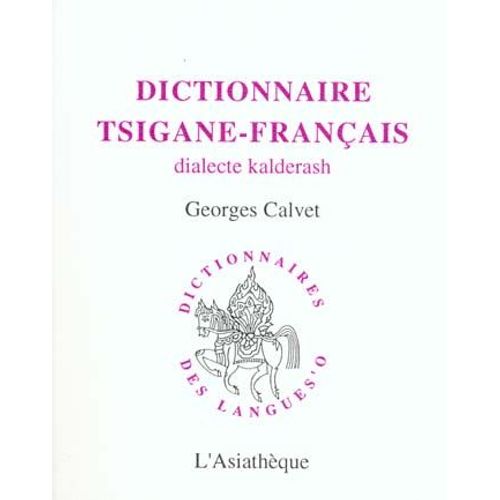 Dictionnaire Tsigane-Français - Dialecte Kalderash