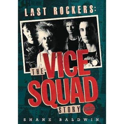 Last Rockers: The Vice Squad Story