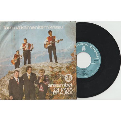45 Ep Ansembel Ottavija Brajka - Tam Na Kamenitem Krasu (Val?ek)- Nalijmo -Se Terana (Polka) - Fantom V Slovo (Val?ek) - Slovenci Vinski Bratje (Polka) Yusgolavia 1972 Pgppbeograd 12897