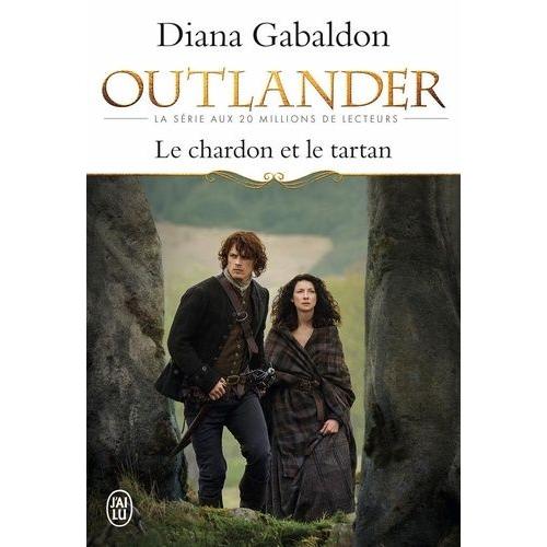 Outlander Tome 1 - Le Chardon Et Le Tartan