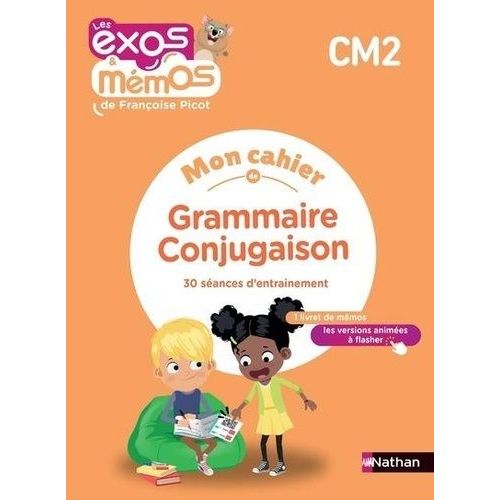Mon Cahier De Grammaire Conjugaison Cm2 - 30 Séances D'entraînement