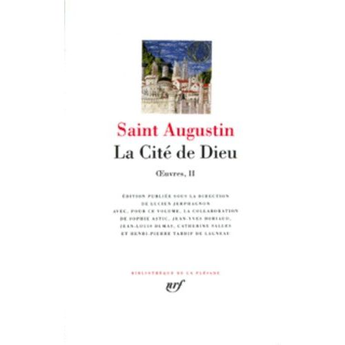 La Cité De Dieu - Oeuvres 2