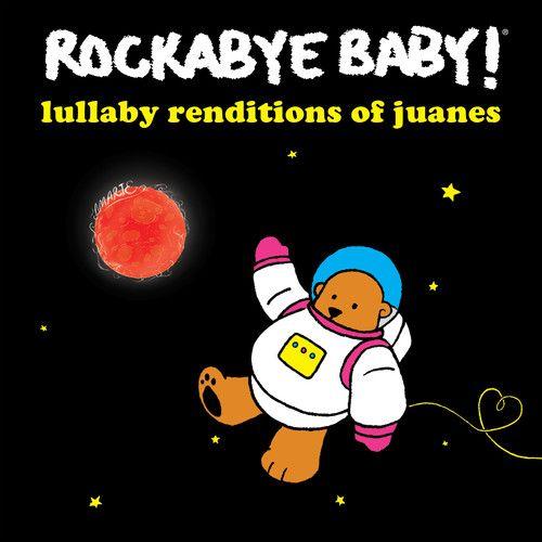 Rockabye Baby - Lullaby Renditions Of Juanes [Compact Discs]