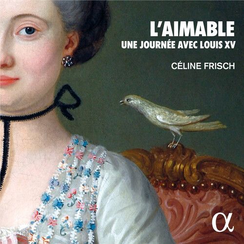 L Aimable Une Journee Avec Louis Xv