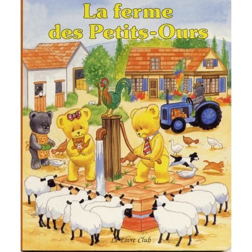 La Ferme Des Petits Ours