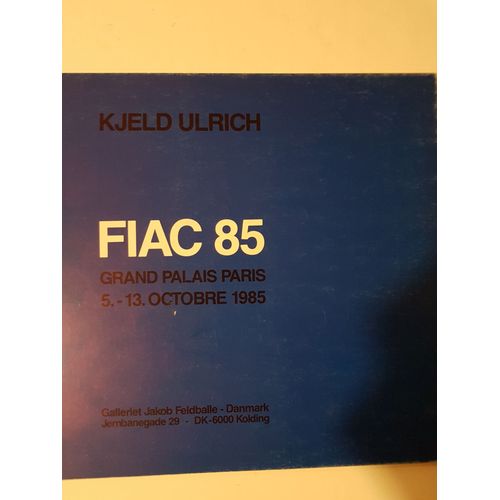 Kjeld Ulrich , Peintures , Catalogue Galerie Jacob Feldballe Kolding Danemark Ffiac 85 Texte De Wolfgang Jacobi