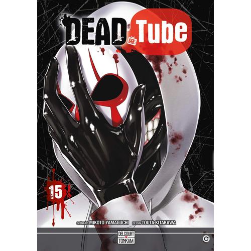 Deadtube - Tome 15