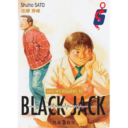 Give My Regards To Black Jack - Tome 6