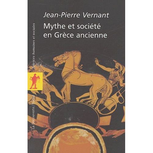 Mythe Et Société En Grèce Ancienne