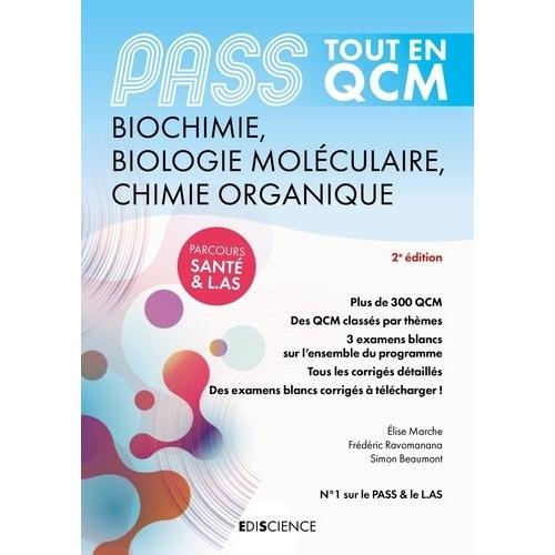 Pass Biochimie, Biologie Moléculaire, Chimie Générale & Organique - Tout En Qcm Parcours Santé Et L.As