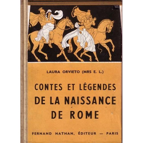 Contes Et Légendes De La Naissance De Rome